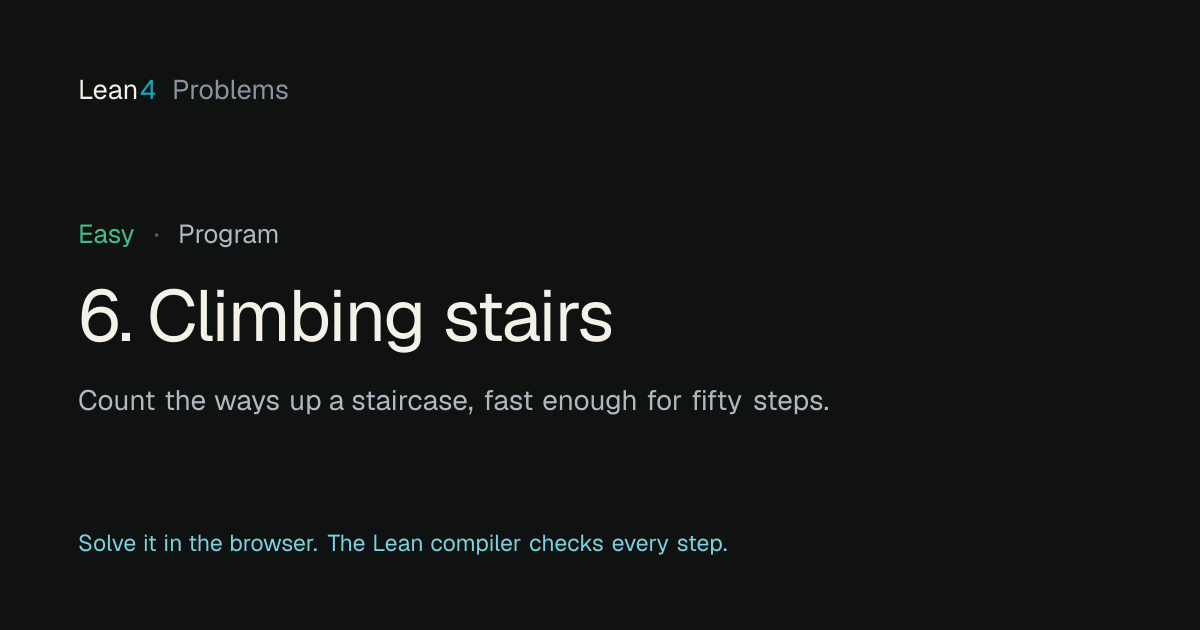 Climbing stairs in Lean 4 (Easy) | Lean4 Problems