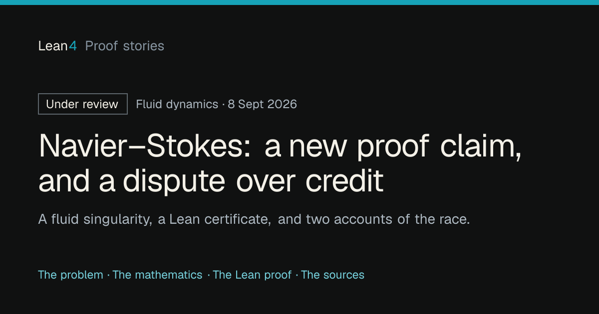 Navier–Stokes: a new proof claim, and a dispute over credit | Lean 4 Dev